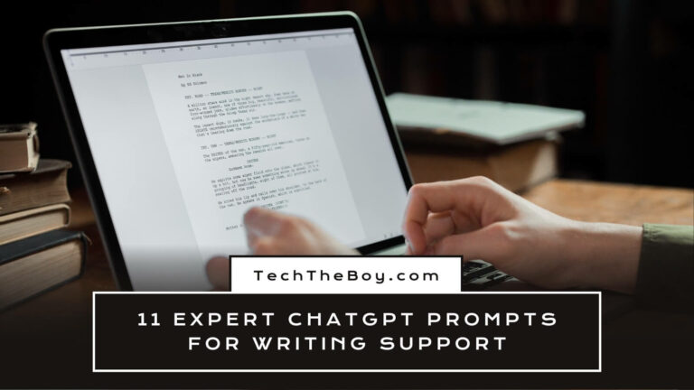 11 Expert ChatGPT Prompts for Writing Support